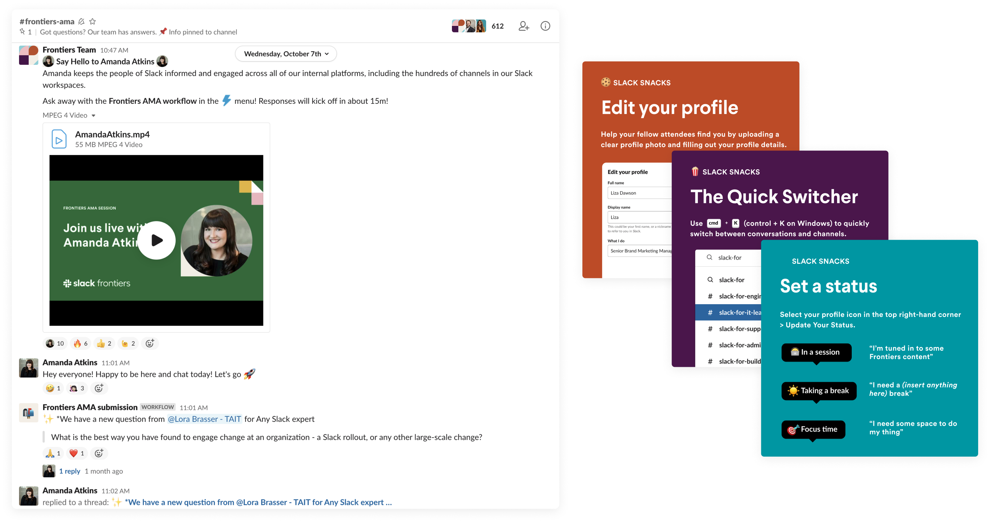 Attendees learn about Slack through AMAs and tips called Slack Snacks