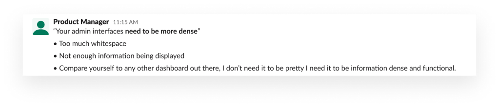 Slack message shows product manager saying admin interface needs density